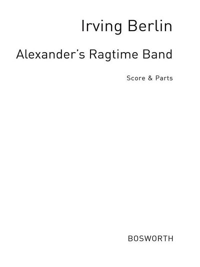 I. Berlin: Alexander's Ragtime Band, Blas (Pa+St)