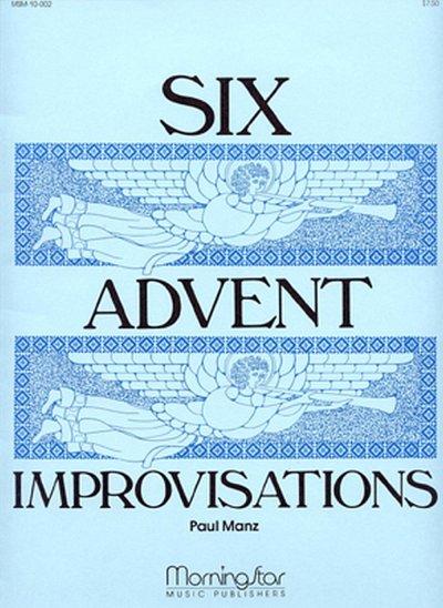 P. Manz: Six Advent Improvisations, Org