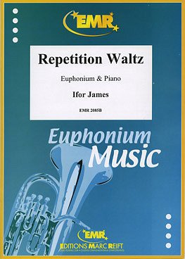 I. James: Repetition Waltz, EuphKlav