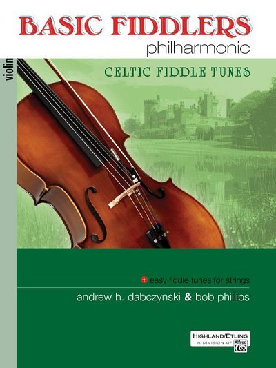 B. Phillips: Basic Fiddlers Philharmonic: Celtic Fiddl, Viol