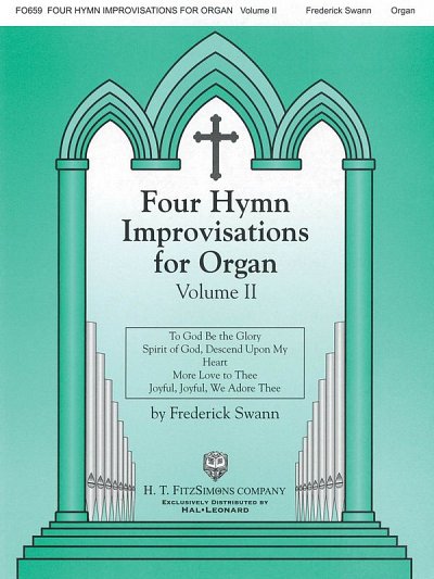 Four Hymn Improvisations For Organ, Volume Ii
