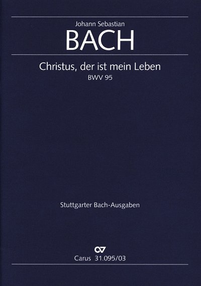 J.S. Bach: Christus, der ist mein Leben G, 4GesGchOrchO (KA)