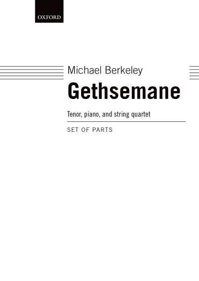 M. Berkeley: Gethsemane, Ges