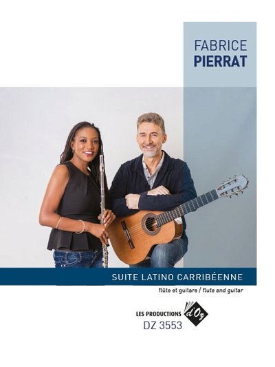 F. Pierrat: Suite Latino Caribéennne, FlGit (Sppa)