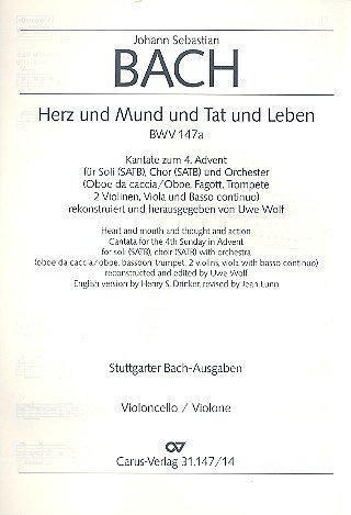 J.S. Bach: Herz und Mund und Tat und Leben BWV 147a; Kantate