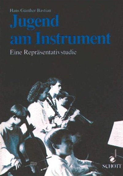 H.G. Bastian: Jugend am Instrument