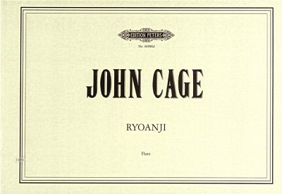 J. Cage: Ryoanji