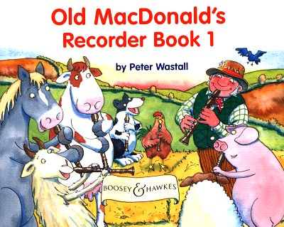 P. Wastall: Old MacDonald's Recorder Book Vol. 1