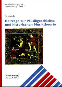 E. Apfel: Beiträge zur Musikgeschichte und historischen Musiktheorie
