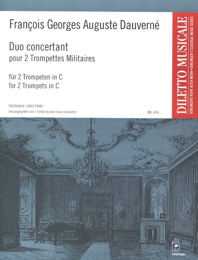 Dauverne, Francois Georges Auguste: Duo concertant pour 2 Trompettes Militaires für 2 Trompeten in C