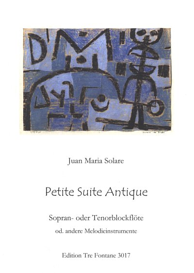 S.J. MARIA: Petite suite antique, Sopranblockfloete