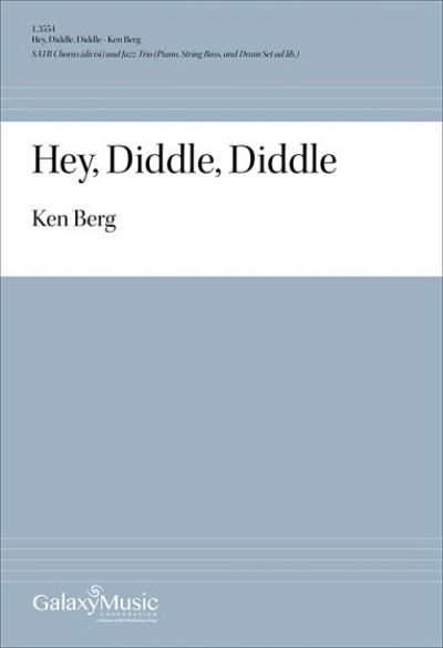 K. Berg: Hey, Diddle, Diddle