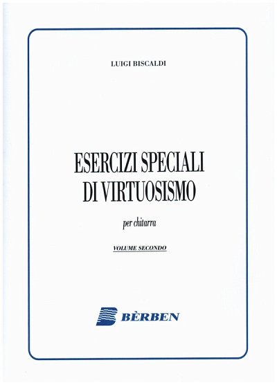 L. Biscaldi: Esercizi Speziali Di Virtuosism (Part.)