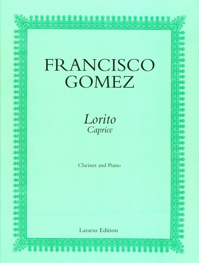 Gomez Francisco: Lorito (Caprice)