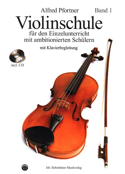 A. Pfortner: Violinschule 1, Vl;Klav (+CD)