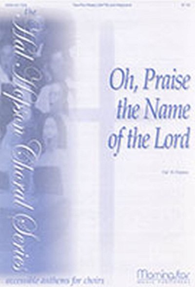 H. Hopson: Oh, Praise the Name of the Lord