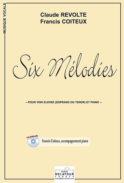 COITEUX Francis: Six mélodies für hohe Stimme und Klavier