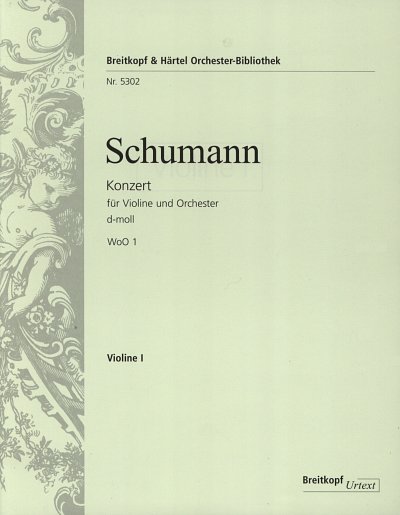 R. Schumann: Konzert für Violine und Orchester d-Moll WoO 1