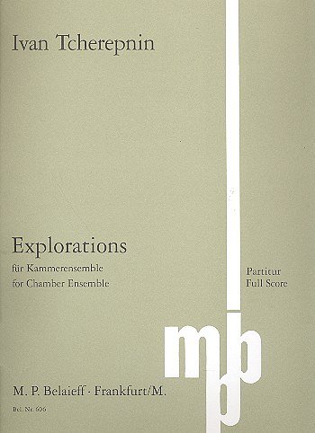 Tcherepnin Ivan: Explorations (1984)
