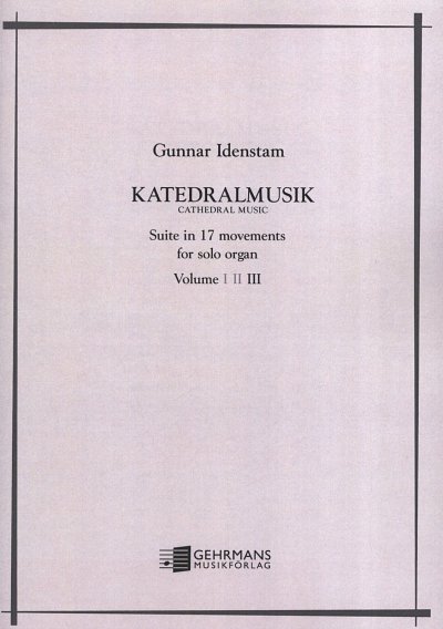 G. Idenstam: Cathedral music vol.3
