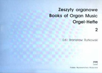 B. Rutkowski: Books Of Organ Music 2, Org