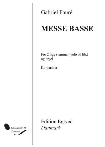 G. Fauré: Messe Basse (Chpa)