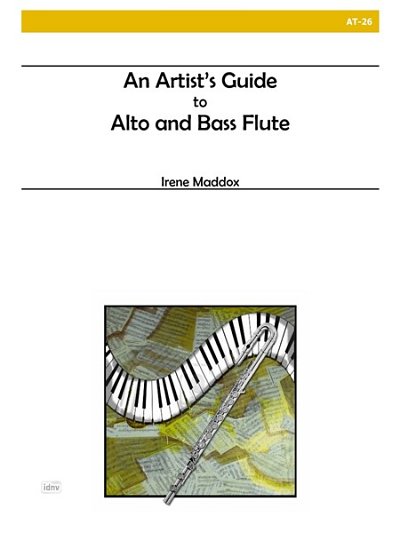 An ArtistS Guide To Alto and Bass Flutes (Bu)