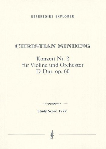 C. Sinding: Konzert D-Dur Nr.2 op.60 für Violine und Orchester