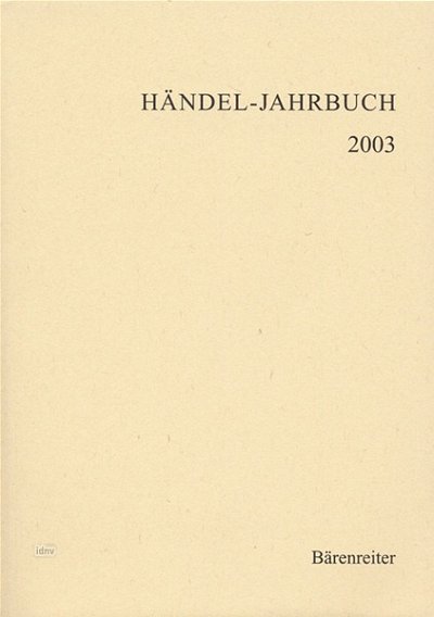 Georg-Friedrich-Händ: Händel-Jahrbuch 2003, 49. Jahrgan (Bu)