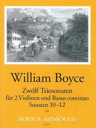 W. Boyce: 12 Triosonaten 4 - Sonaten 10-12 Aurea Amadeus 300