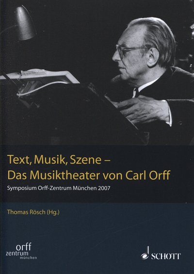 T. Rösch: Text, Musik, Szene - Das Musiktheater von Car (Bu)