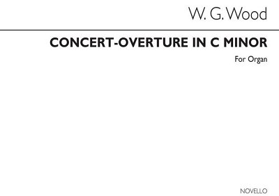 W.G. Wood: Concert-overture In C Minor Organ, Org
