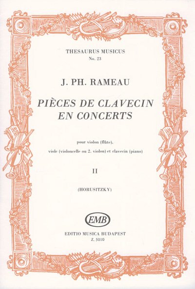J.-P. Rameau: Pièces de clavecin en co, Vl/FlVdgCeKl (Pa+St)
