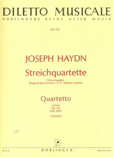J. Haydn: Quartett B-Dur Op 103 Hob 3:83 Diletto Musicale