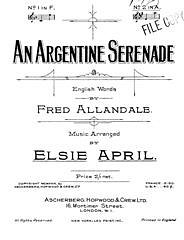 Elsie April, Fred Allande: An Argentine Serenade