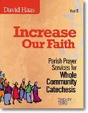 D. Haas: Increase Our Faith, Year B