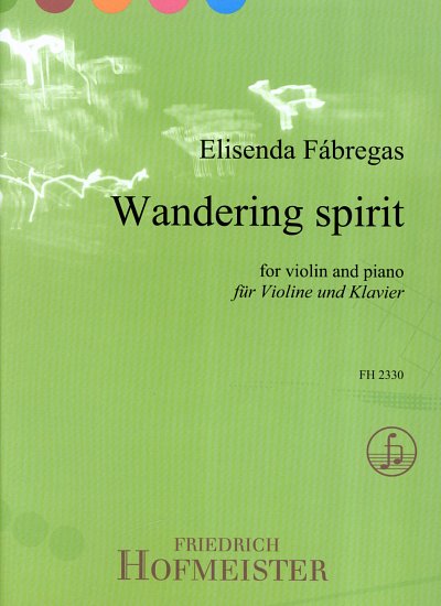 E. Fabregas: Wandering spirit, Violine, Klavier