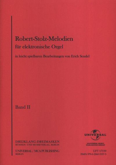 R. Stolz: Robert-Stolz-Melodien. Band ., E-Orgel