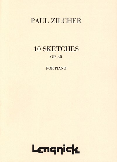 H. Zilcher: 10 Sketches Opus 30, Klav
