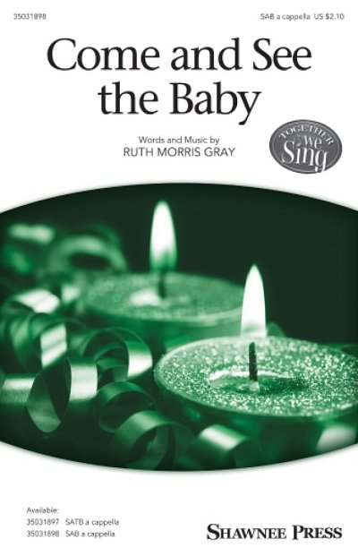 R. Morris Gray: Come and See the Baby