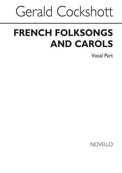 French Folk Songs & Carols - Voice, Ges (Bu)