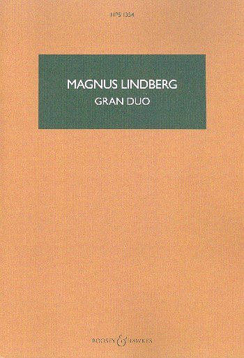 M. Lindberg: Gran Duo, Blas/Posch (Stp)