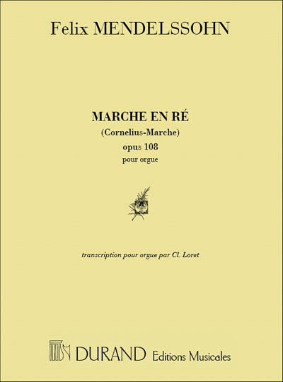 F. Mendelssohn Bartholdy: Cornelius Marche Orgue