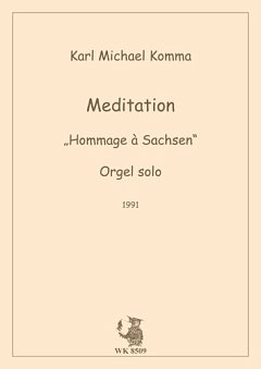 K.M. Komma: Meditation Hommage A Sachsen 1991