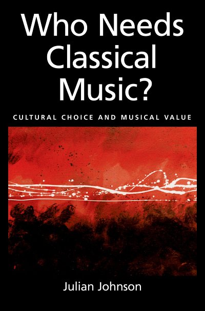 Who Needs Classical Music? (Bu)