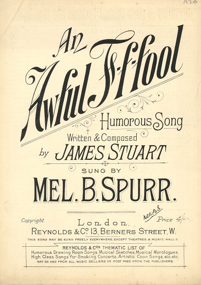 James Stuart, Mel B. Spurr: An Awful F-F-Fool