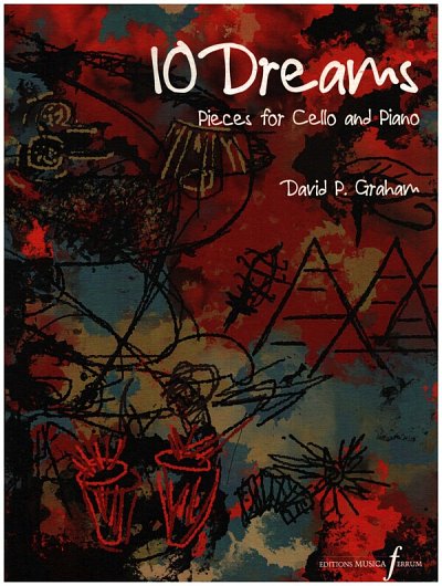 D.P. Graham: Ten Dreams, VcKlav (KlavpaSt)