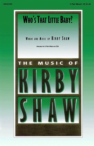 K. Shaw: Who's That Little Baby?, Ch3Klav (Chpa)