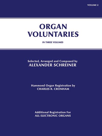 A. Schreiner: Organ Voluntaries, Book 2, Org