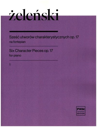 W. Żeleński: 6 Character Pieces 1